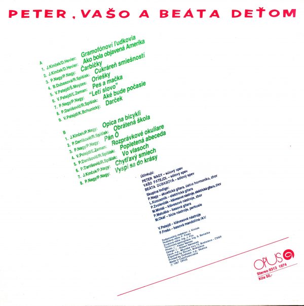 Peter Nagy, Vašo Patejdl, Beáta Dubasová ‎– Peter, Vašo A Beáta Deťom - Image 2